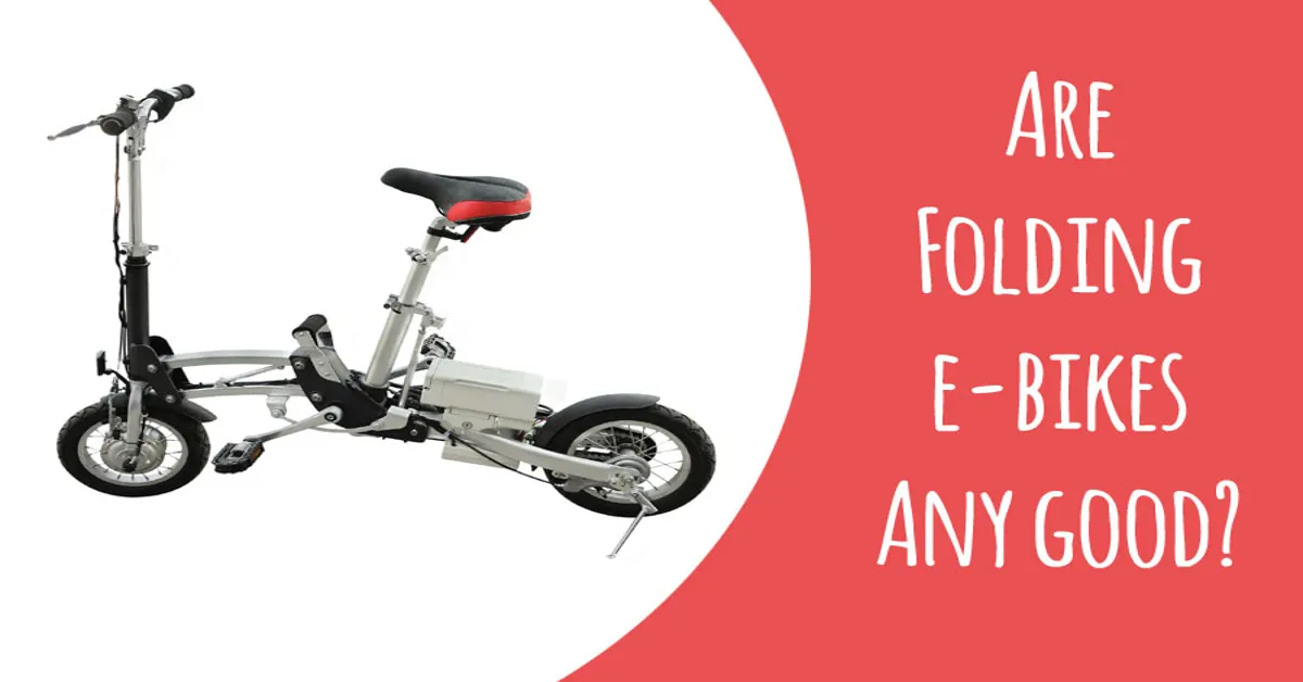 folding bikes are they any good